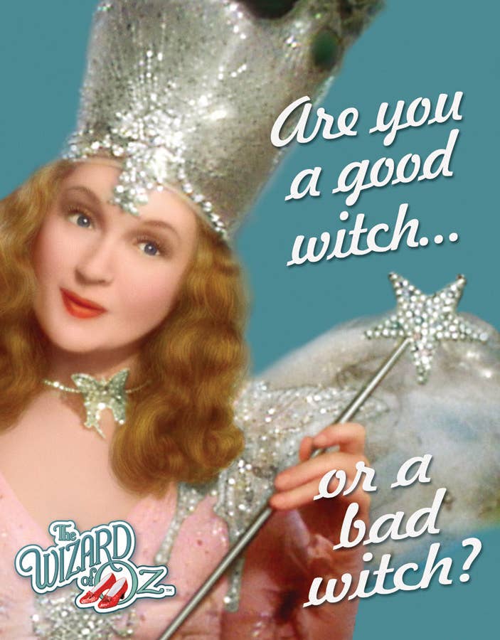 Wizard of Oz Glinda "Are You a Good Witch or Bad Witch?" Tin Sign